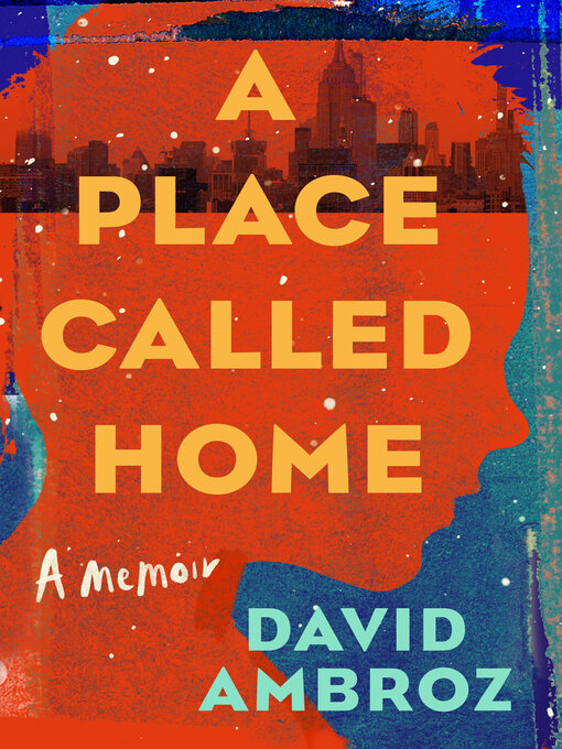 Title details for A Place Called Home by David Ambroz - Available
